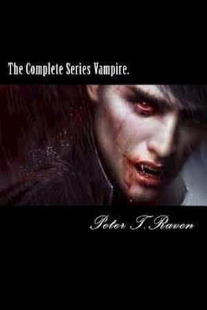 The Complete Series Vampire.