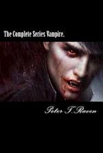 The Complete Series Vampire.