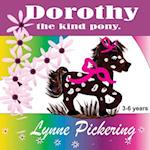 Dorothy the Kind Pony