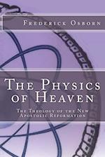 The Physics of Heaven