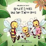 Gold E Locks and the Three Bees