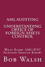 AML Auditing - Understanding Office of Foreign Assets Control