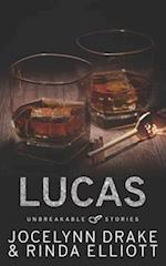 Unbreakable Stories: Lucas 