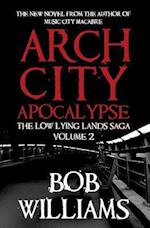 Arch City Apocalypse