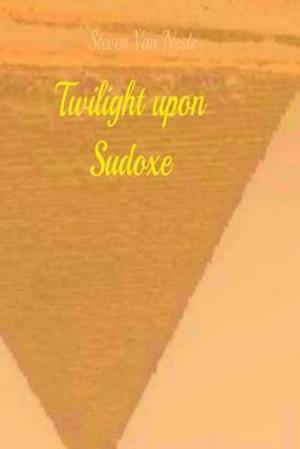 Twilight Upon Sudoxe