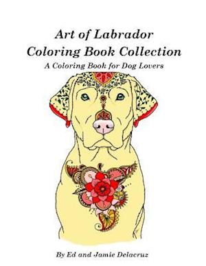 Art of Labrador Coloring Book Collection