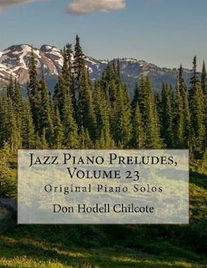 Jazz Piano Preludes, Volume 23