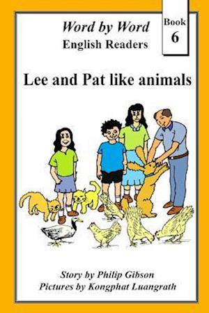 Lee and Pat Like Animals