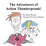 The Adventures of Action Thunderprank