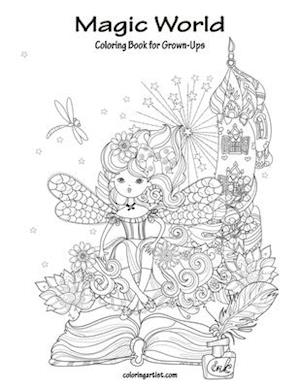 Magic World Coloring Book for Grown-Ups 1