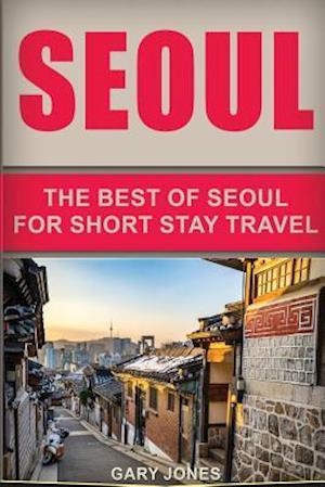 Seoul Travel Guide