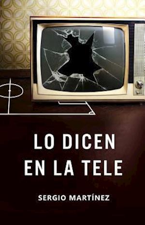 Lo Dicen En La Tele