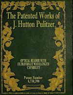 The Patented Works of J. Hutton Pulitzer - Patent Number 6,758,398
