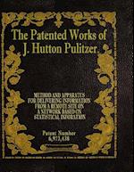 The Patented Works of J. Hutton Pulitzer - Patent Number 6,973,438