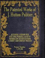 The Patented Works of J. Hutton Pulitzer - Patent Number 7,379,901