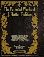 The Patented Works of J. Hutton Pulitzer - Patent Number 7,392,945