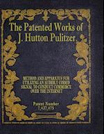 The Patented Works of J. Hutton Pulitzer - Patent Number 7,437,475