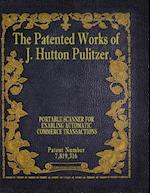 The Patented Works of J. Hutton Pulitzer - Patent Number 7,819,316