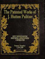 The Patented Works of J. Hutton Pulitzer - Patent Number 7,870,189