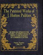 The Patented Works of J. Hutton Pulitzer - Patent Number 7,900,224