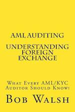 AML Auditing - Understanding Foreign Exchange