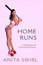 Home Runs: A Collection of Interracial Erotica 