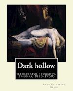 Dark Hollow. by