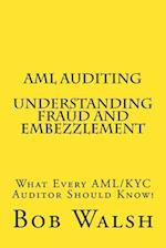 AML Auditing - Understanding Fraud and Embezzlement
