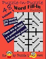 Puzzle-In-Puzzle Word Fill-In, Volume 1, Over 270 Words Per Puzzle