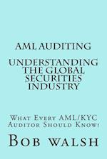 AML Auditing - Understanding Global Securities Industry