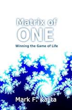 Matrix of ONE: Winning the Game of Life 