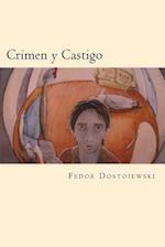 Crimen y Castigo (Spanish Edition)