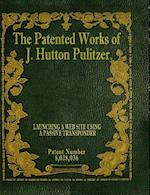 The Patented Works of J. Hutton Pulitzer - Patent Number 8,028,036