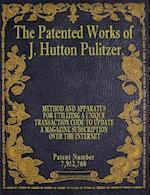 The Patented Works of J. Hutton Pulitzer - Patent Number 7,912,760