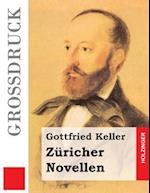 Züricher Novellen (Großdruck)