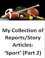 My Collection of Reports/Story Articles