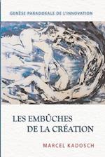 Les embuches de la creation