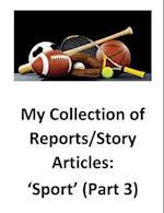 My Collection of Reports/Story Articles