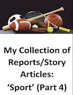 My Collection of Reports/Story Articles