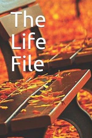 The Life File