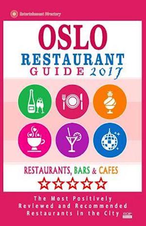 Oslo Restaurant Guide 2017