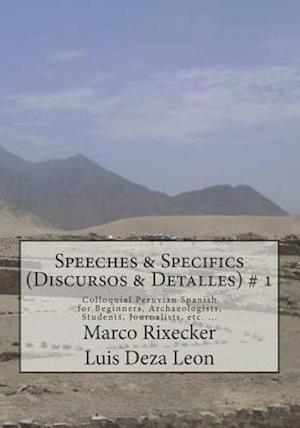 Speeches & Specifics (Discursos & Detalles) # 1