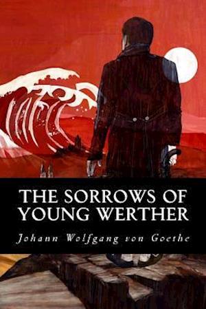 The Sorrows of Young Werther