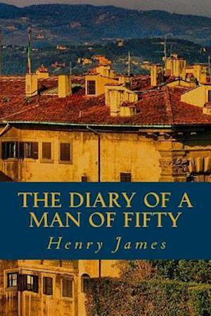 The Diary of a Man of Fifty