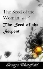 The Seed of the Woman and the Seed of the Serpent