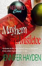 Mayhem and Mistletoe