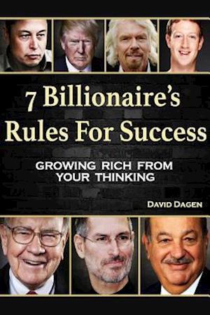7 Billionaire's Rules for Success