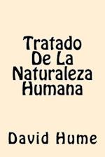 Tratado de la Naturaleza Humana (Spanish Edition)
