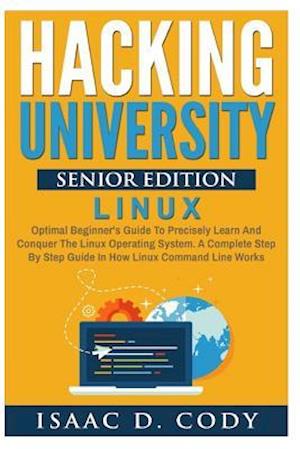 Hacking University Senior Edition