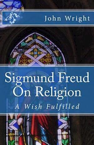 Sigmund Freud on Religion